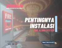 Menjaga Bisnis Anda Terlindungi dari Bahaya dengan Pemasangan Fire Alarm System | STARVVO Fire Alarm System