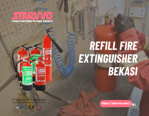 Refill / Isi Ulang Fire Extinguisher di Bekasi | STARVVO Fire Extinguisher